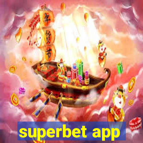 superbet app